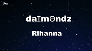 【発音記号カラオケ】 Diamonds - Rihanna   ( With Guide )