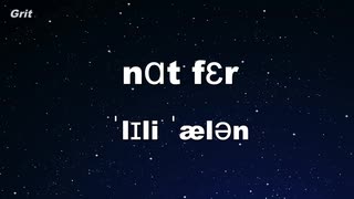 【発音記号カラオケ】Not Fair - Lily Allen ( With Guide )