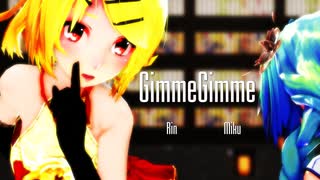 【MMD】ミクとリンで［Gimme×Gimme］