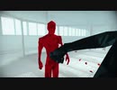 バカめ！後ろだ！［SUPERHOT]#2