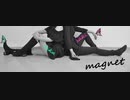 【ソフトドリンク】magnet【踊ってみた】