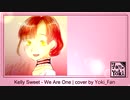 Kelly Sweet - We Are One | cover by Yoki_Fan