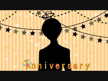 【天使ヶ原きいる誕生祭2020】Anniversary