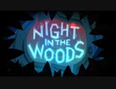 【初見実況】 Night in the Woods part1【飲酒注意】