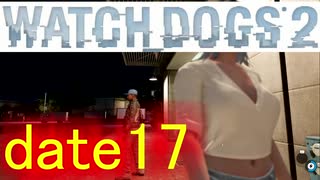 [WATCH DOGS2：実況プレイ]タイタンパイロットがハッカーの人生を辿る　Part17