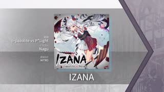 【Arcaea】IZANA 【FTR】