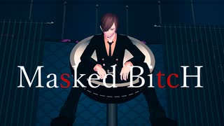 【MMDワンピ】Masked bitcH