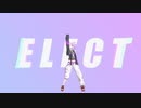 【MMDホロライブ】おかゆんにELECT、踊ってもらった。
