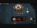 【Path of Exile】ずん of Exile 【2ザイル】
