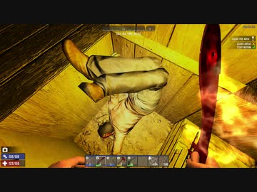 [7DTD] 悪夢の動物園は常走32 [α18.2]