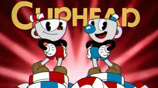 【実況】カップヘッドでたわむれる Part1【Cuphead】