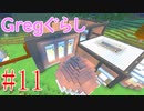 【ゆっくり実況】 Gregぐらし  #11 【Minecraft】