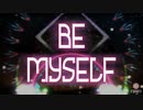 【IA ENGLISH C feat. ONE】 - Be Myself - 【オリジナルl】