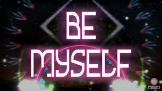 【IA ENGLISH C feat. ONE】 - Be Myself - 【オリジナルl】