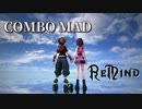 【キングダムハーツ3】COMBO MAD : ReMind