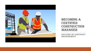 Becoming a Certified construction manager