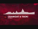 Crankdat & Tisoki - Wobble【Monstercat Release】