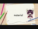 【東北きりたん】material【オリジナル曲】