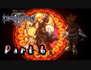 【実況】キングダムハーツ３やろうぜ！ Re:Mind篇 その６ッ！
