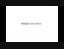 ［歌ってみた］delight and alive［西条輝刕］