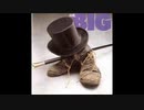 MR.BIG / Big,Bigger,Biggest !【作業用BGM】