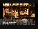 【トラック提供】Misty Mauve【ニコラップ】