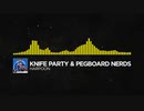 Knife Party & Pegboard Nerds - Harpoon【Monstercat Release】