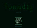 【緩り実況】Someday 日本語版(ver0.10＋)　ゆめにっき派生【№8】