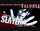 『ALONE』GGXrdREV2スレイヤー コンボムービー COMBO MOVIE