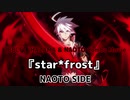 【BBCF】 ハザマ & ナオト コンボムービー 『star*frost』➤NAOTO SIDE