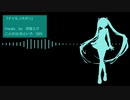 『ナイモノネダリ』初音ミク　オリジナル曲【SSS】
