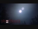 【実況】青春の選択 第19回【Life is Strange】
