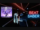 【Beat saber】POPSTARS vs MEGALOVANIA
