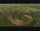 【Cities:Skylines】DLCを待ちわびる都市開発 #5~7【ゆっくり実況】