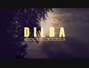 【PV】Dilba - Muddy Water (Lyric Video)
