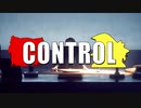 【ゆっくり実況】 CONTROL  part.Last