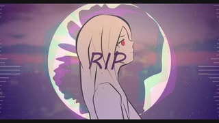 RIP / こわっぱ feat 初音ミク