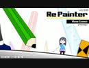 【実況】Re Painterやるぞー　part1