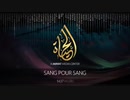 【IS】SANG POUR SANG