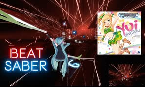 【Beat saber】Radio Happy -Expart-