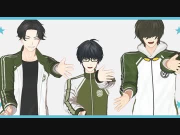 【MMD刀剣乱舞】Love Logic【篭手切・豊前・桑名】