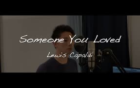 【歌ってみた】Lewis Capaldi - Someone You Loved (cover)