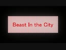Beast In the City -theme-