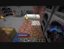 【１．１４】約10分クラフト・征服DAY2【１２４０分目】