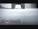 【実況】青春の選択 第20回【Life is Strange】