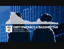Dirtyphonics & Bassnectar - Watch Out (Feat. Ragga Twins)【Monstercat Release】
