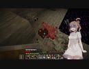 【Minecraft】初心者が行くマインクラフト　013　マグマ！【さとうささら実況】