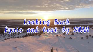[ニコラップ] SWAN - Looking Back