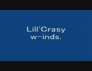w-inds. Lill'Crasy(ageha)