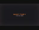 Night Candy  歌ってみた　【櫟】　『初投稿』